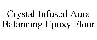 CRYSTAL INFUSED AURA BALANCING EPOXY FLOOR