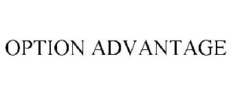 OPTION ADVANTAGE