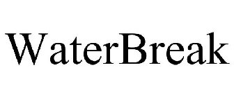 WATERBREAK