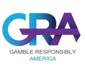 GRA GAMBLE RESPONSIBLY AMERICA