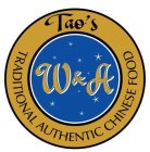 TAO'S W&A TRADITIONAL AUTHENTIC CHINESE FOOD