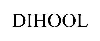 DIHOOL