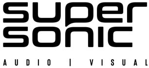 SUPER SONIC AUDIO VISUAL