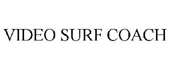 VIDEO SURF COACH