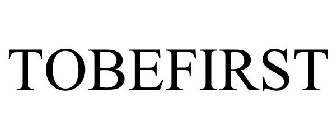 TOBEFIRST