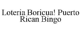 LOTERIA BORICUA! PUERTO RICAN BINGO
