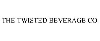 THE TWISTED BEVERAGE CO.