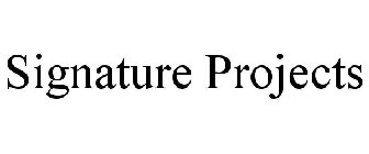 SIGNATURE PROJECTS