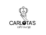 CARLOTA'S CAFE LOUNGE