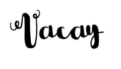 VACAY