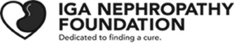 IGA NEPHROPATHY FOUNDATION DEDICATED TO FINDING A CURE.