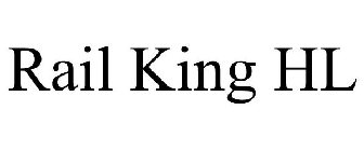 RAIL KING HL