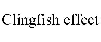 CLINGFISH EFFECT