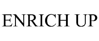 ENRICH UP