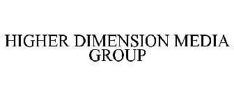 HIGHER DIMENSION MEDIA GROUP