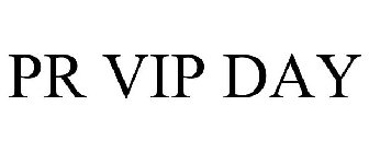 PR VIP DAY