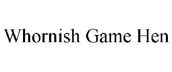 WHORNISH GAME HEN