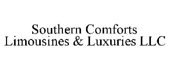 SOUTHERN COMFORTS LIMOUSINES & LUXURIES LLC