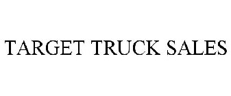 TARGET TRUCK SALES