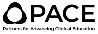 PACE PARTNERS FOR ADVANCING CLINICAL EDUCATION