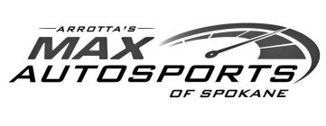 ARROTTA'S MAX AUTOSPORTS OF SPOKANE