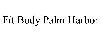 FIT BODY PALM HARBOR