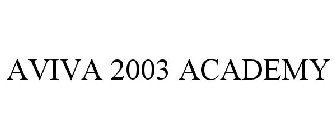 AVIVA 2003 ACADEMY