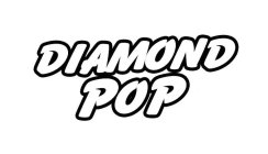 DIAMOND POP