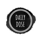 DAILY DOSE