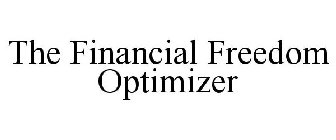 THE FINANCIAL FREEDOM OPTIMIZER