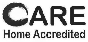 CARE HOME ACCREDITED