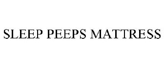 SLEEP PEEPS MATTRESS