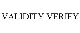 VALIDITY VERIFY