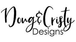 DOUG & CRISTY DESIGNS