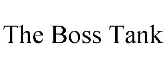 THE BOSS TANK