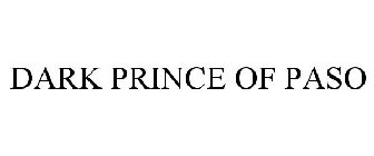 DARK PRINCE OF PASO
