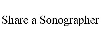 SHARE A SONOGRAPHER