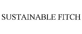 SUSTAINABLE FITCH