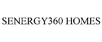 SENERGY360 HOMES