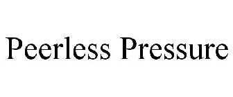 PEERLESS PRESSURE