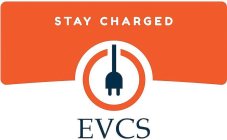 STAY CHARGED EVCS
