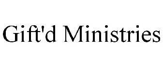 GIFT'D MINISTRIES