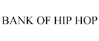 BANK OF HIP HOP