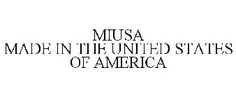 MIUSA MADE IN THE UNITED STATES OF AMERICA