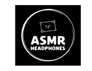 ZZZ ASMR HEADPHONES