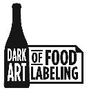 DARK ART OF FOOD LABELING