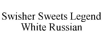 SWISHER SWEETS LEGEND WHITE RUSSIAN