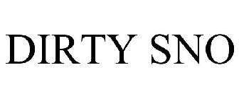 DIRTY SNO