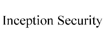 INCEPTION SECURITY