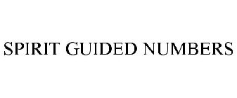 SPIRIT GUIDED NUMBERS